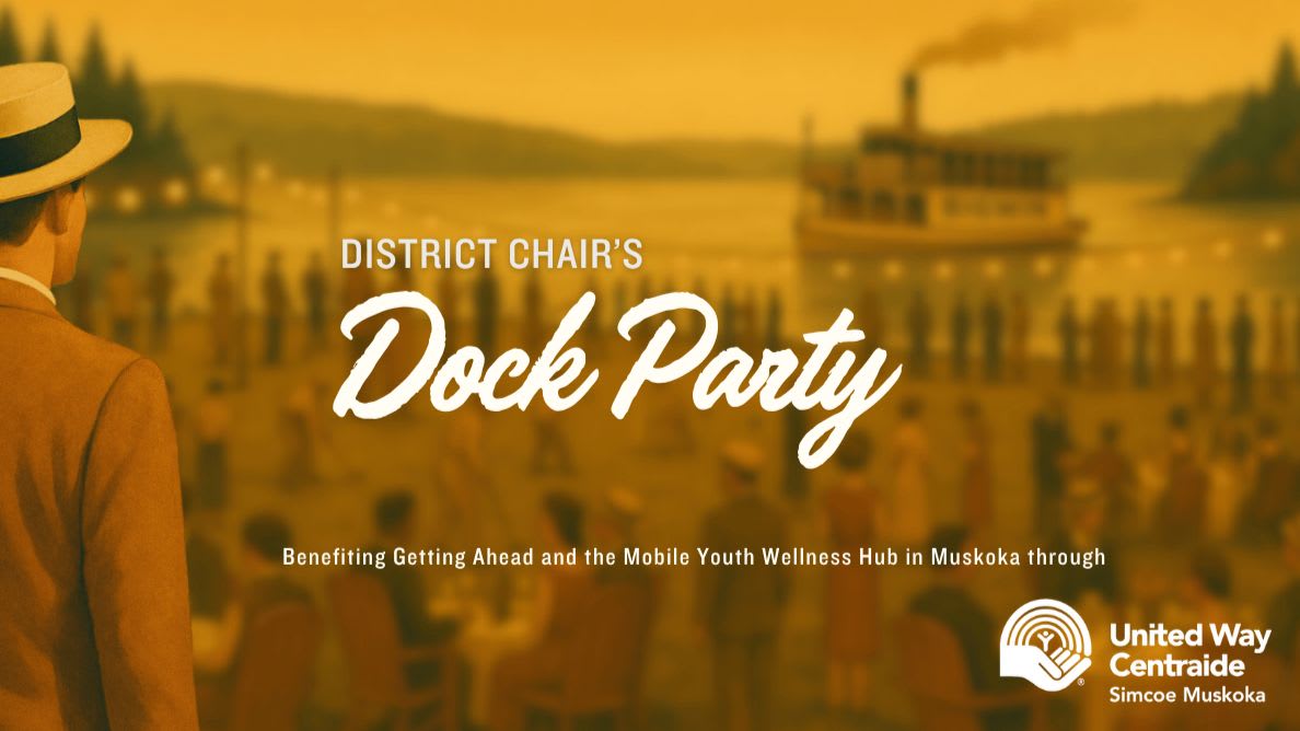 District Chair Dock Party - District of Muskoka United Way Fundraiser