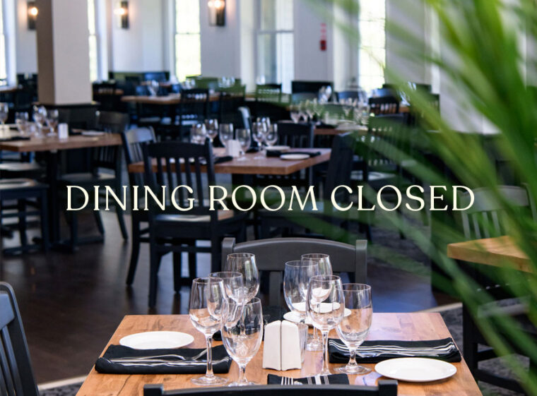 Dining Room Closed